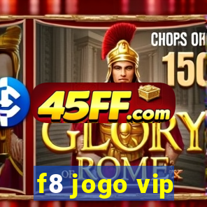 f8 jogo vip